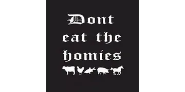 Dont Eat The Homies