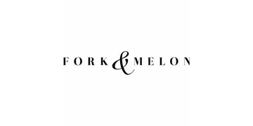 FORK & MELON