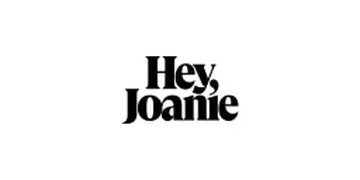 Hey Joanie